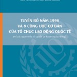 Tuyên bố 1998 và 8 công ước cơ bản của ILO